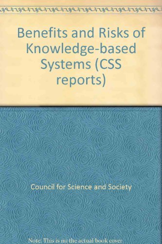 Benefits and Risks of KnowledgeBased Systems,Used