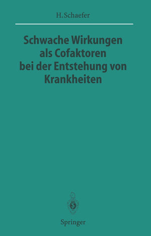 Schwache Wirkungen als Cofaktoren bei der Entstehung von Krankheiten (Sitzungsberichte der Heidelberger Akademie der Wissenschaf,Used
