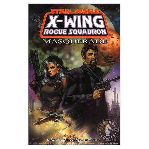 Masquerade (Star Wars: XWing Rogue Squadron, Volume 8),Used