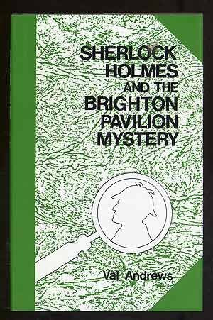 Sherlock Holmes And The Brighton Pavilion Mystery