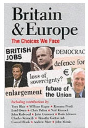 Britain & Europe: The Choices We Face,Used