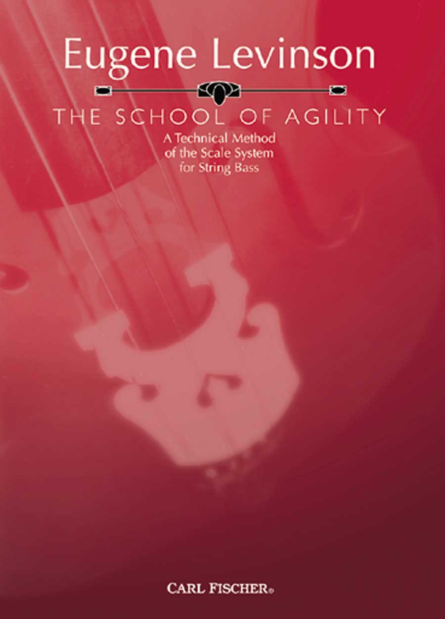 The School of Agility: A Technical Method of the Scale System for String Bass,Used