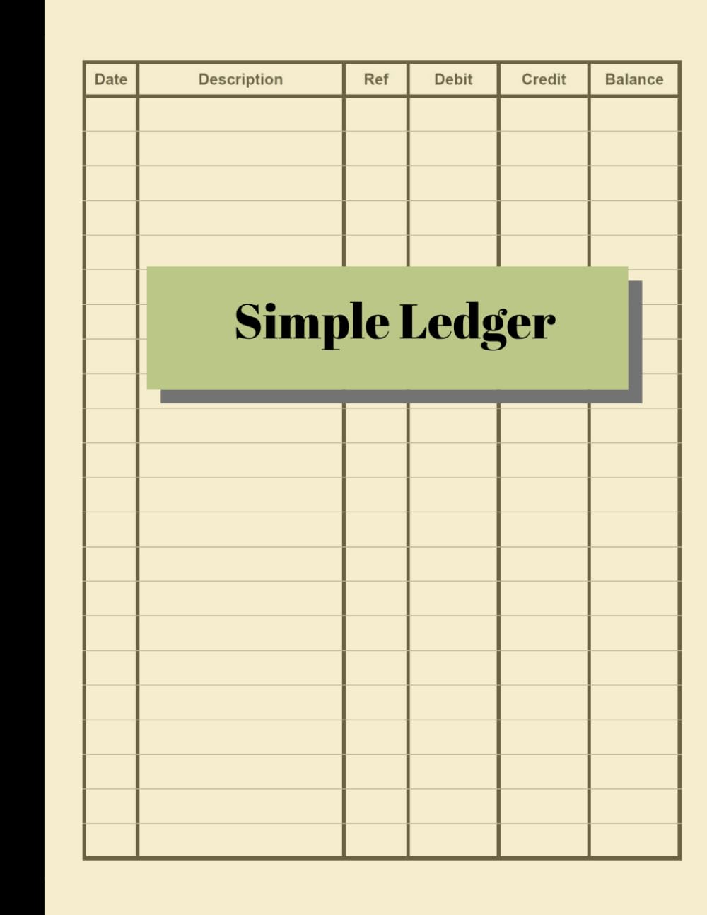 Simple Ledger: Cash Book Accounts Bookkeeping Journal for Small Business  120 pages, 8.5 x 11  Log & Track & Record Debits & Cre,New