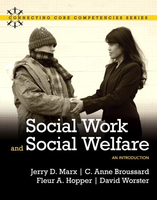 Social Work and Social Welfare: An Introduction (Connecting Core Competencies),Used
