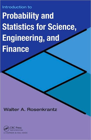 Introduction to Probability and Statistics for Science, Engineering, and Finance,Used