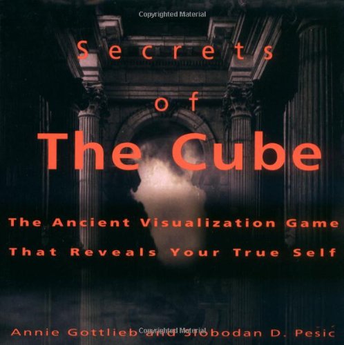 Secrets of the Cube: The Ancient Visualization Game That Reveals Your True Self,Used
