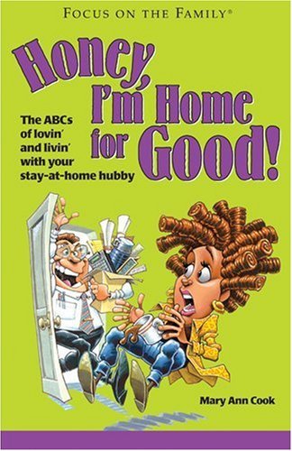 Honey, I'm Home for Good! (Focus on the Family),Used