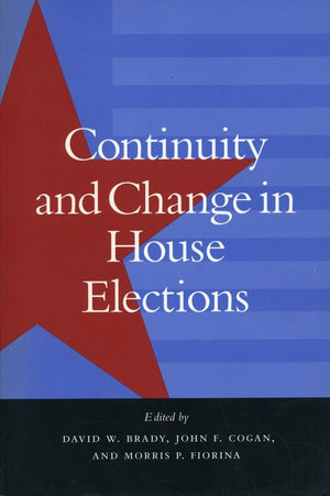 Continuity and Change in House Elections,New