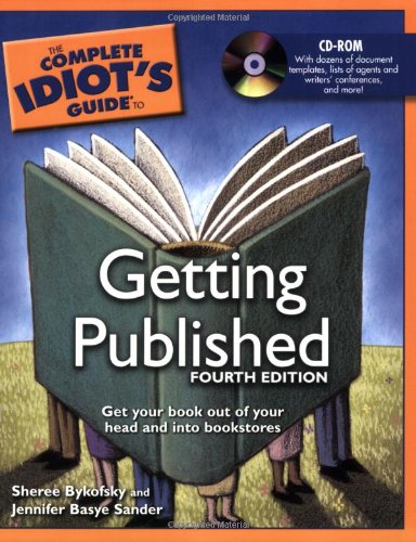 The Complete Idiot's Guide to Getting Published, 4th Edition,Used