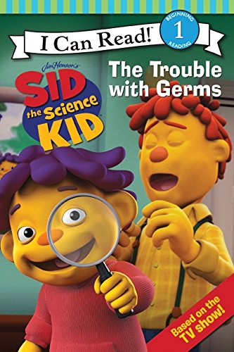 Sid The Science Kid: The Trouble With Germs (I Can Read. Level 1),New