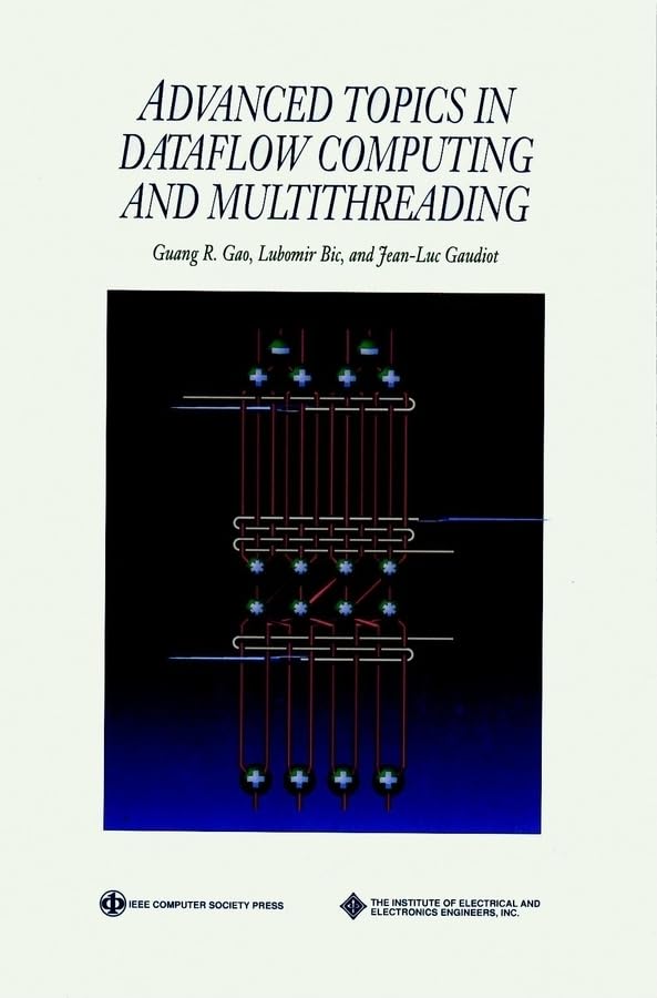 Advanced Topics In Dataflow Computing And Multithreading (Practitioners),Used