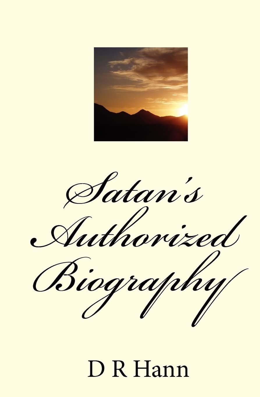 Satan'S Authorized Biography,New