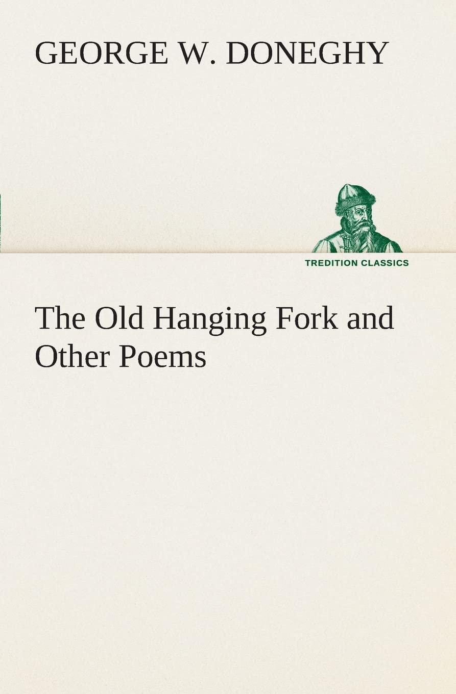 The Old Hanging Fork and Other Poems,Used