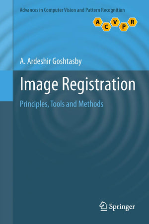 Image Registration: Principles, Tools and Methods (Advances in Computer Vision and Pattern Recognition),Used