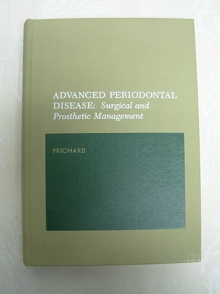 Advanced Periodontal Disease: Surgical And Prosthetic Management,Used