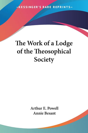 The Work of a Lodge of the Theosophical Society,Used