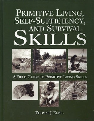 Primitive Living, SelfSufficiency, and Survival Skills: a Field Guide to Primitive Living Skills,Used