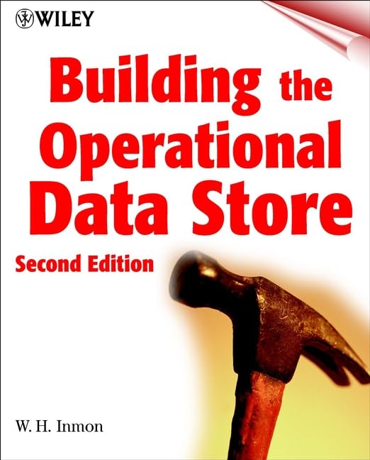 Building the Operational Data Store, 2nd Edition,Used