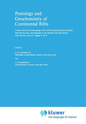 Petrology and Geochemistry of Continental Rifts: Volume One of the Proceedings of the NATO Advanced Study Institute Paleorift Sy,Used