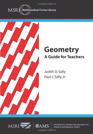Geometry: A Guide For Teachers (Msri Mathematical Circles Library) (Msri Mathematical Circles Library, 3),Used