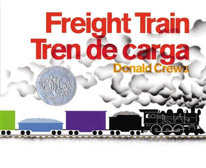 Freight Train/Tren de carga: A Cledecott Honor Award Winner (Bilingual EnglishSpanish),Used