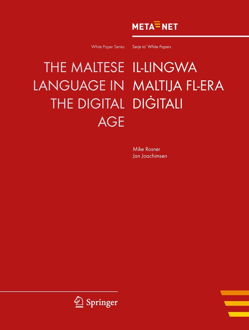 The Maltese Language in the Digital Age (White Paper Series),Used