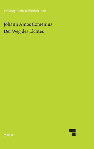Der Weg des Lichtes (Philosophische Bibliothek) (German Edition),Used