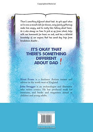 Something Different About Dad: How to Live with Your Amazing Asperger Parent,Used