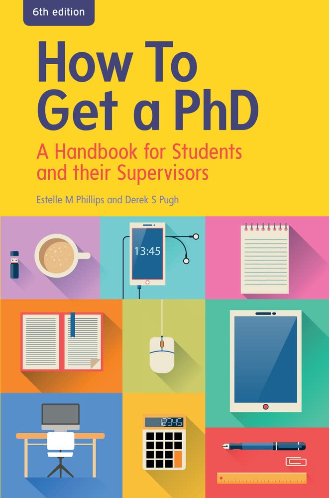 How To Get A Phd: A Handbook For Students And Their Supervisors,Used