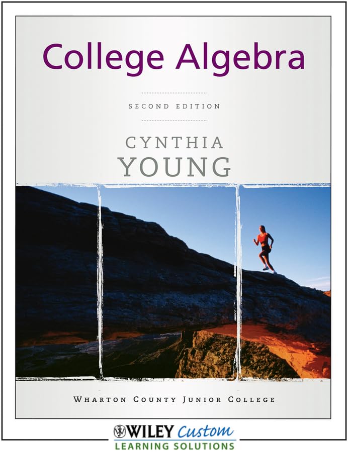 College Algebra 2nd Edition for Wharton College,Used