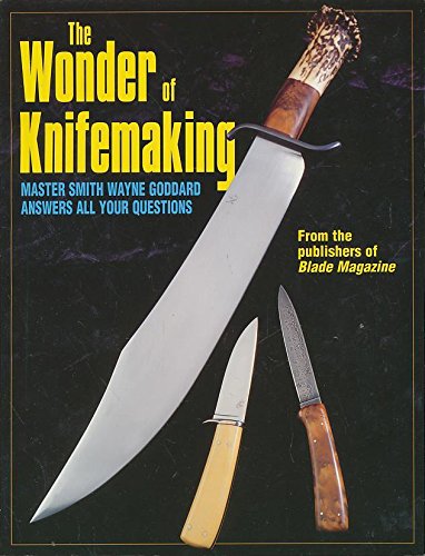 The Wonder Of Knifemaking,New