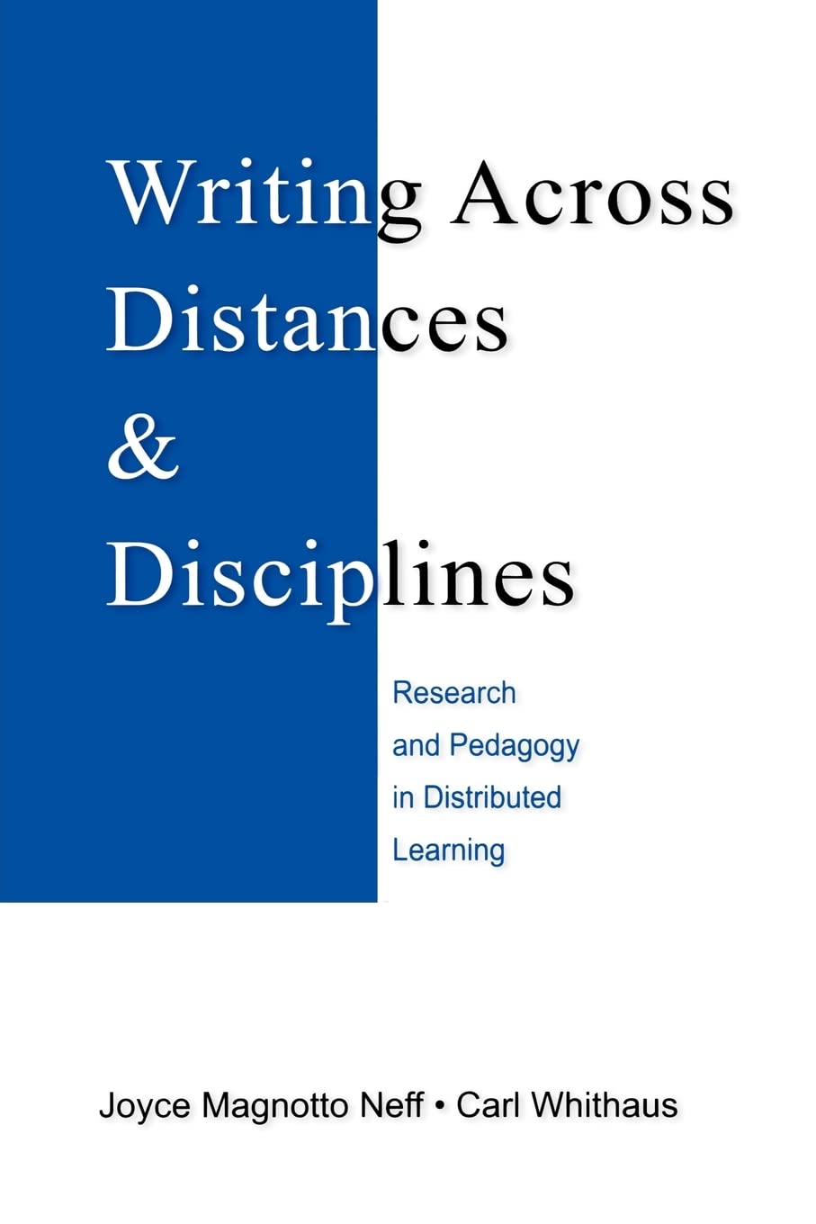 Writing Across Distances And Disciplines,Used