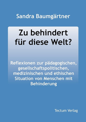 Zu Behindert Fur Diese Welt? (German Edition),Used