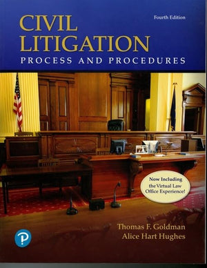 Civil Litigation: Process and Procedures,Used