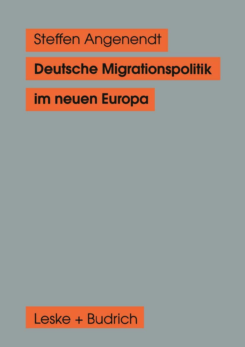 Deutsche Migrationspolitik im neuen Europa (German Edition),Used