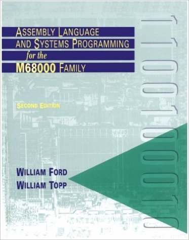 Assembly Language And Systems Programming For The M68000 Family,Used
