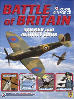 Battle of Britain: Sticker and Activity book (Raf Squadron Series),New