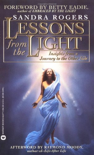 Lessons from the Light: Insights from a Journey to the Other Side,Used