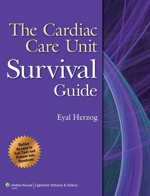 The Cardiac Care Unit Survival Guide,Used