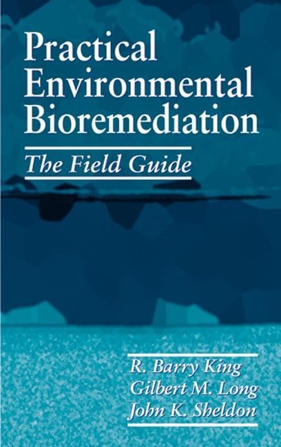 Practical Environmental Bioremediation: The Field Guide, Second Edition,Used