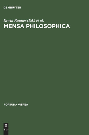 Mensa philosophica: Faksimile und Kommentar (Fortuna Vitrea, 13) (German Edition),Used
