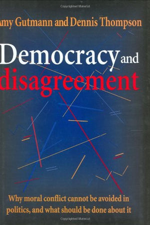 Democracy And Disagreement,New