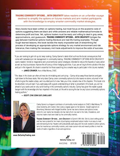 Trading Commodity Options...with Creativity: When, why, and how to develop strategies to improve the odds in any market environm,Used