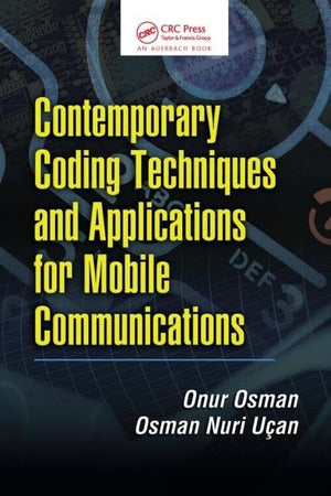 Contemporary Coding Techniques and Applications for Mobile Communications,Used
