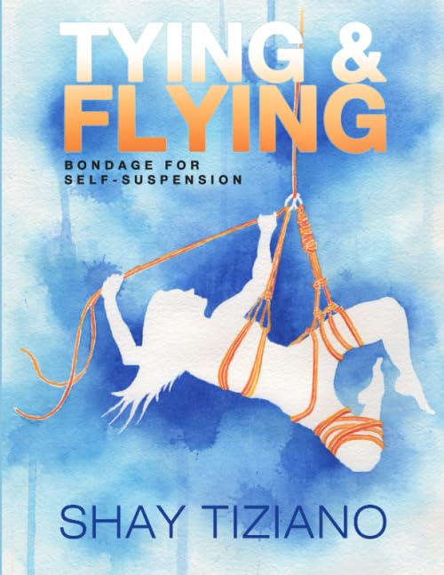 Tying And Flying: Bondage For Selfsuspension