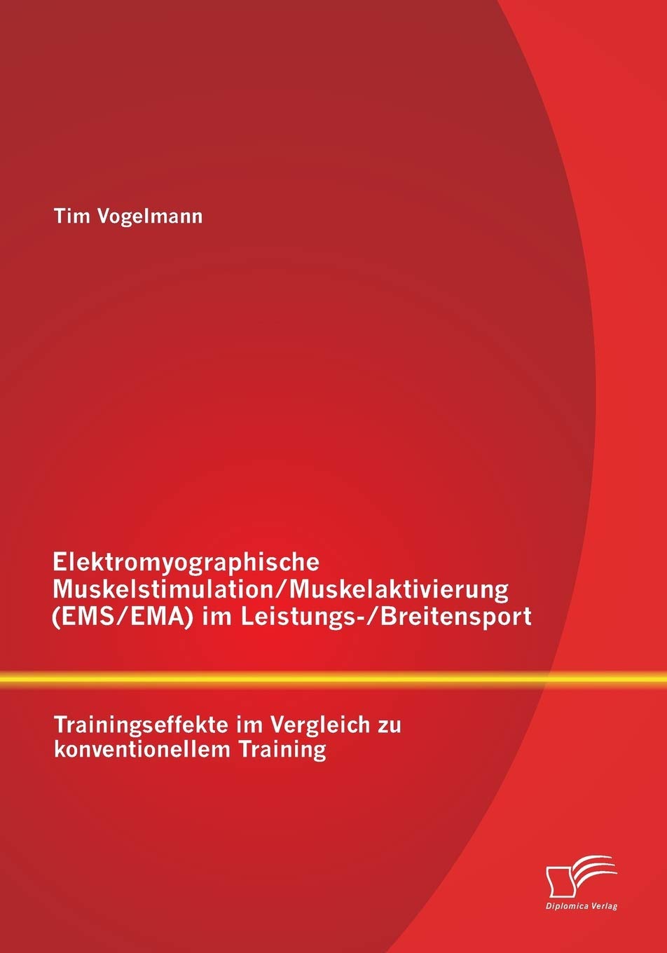 Elektromyographische Muskelstimulation/Muskelaktivierung (EMS/EMA) im Leistungs/Breitensport: Trainingseffekte im Vergleich zu ,Used
