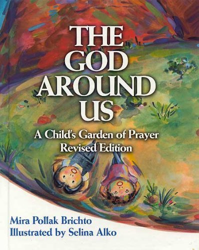 The God Around Us: A Child's Garden of Prayer (English, Hebrew and Hebrew Edition),Used