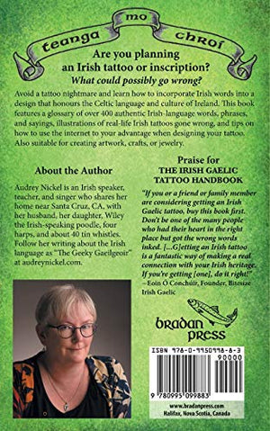 The Irish Gaelic Tattoo Handbook: Authentic Words and Phrases in the Celtic Language of Ireland,Used