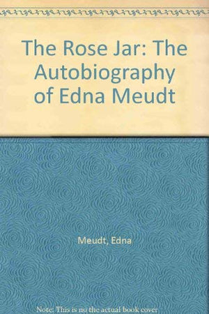The Rose Jar: The Autobiography of Edna Meudt,Used