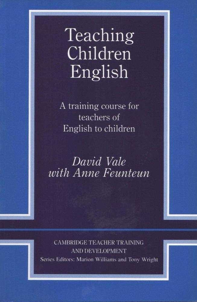 Teaching Children English: A Training Course for Teachers of English to Children (Cambridge Teacher Training and Development),Used